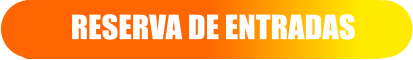 RESERVA DE ENTRADAS