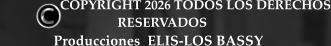 COPYRIGHT 2026 TODOS LOS DERECHOS                                     RESERVADOS                           Producciones  ELIS-LOS BASSY