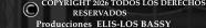 COPYRIGHT 2026 TODOS LOS DERECHOS                                     RESERVADOS                           Producciones  ELIS-LOS BASSY